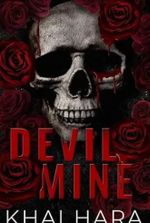 Devil Mine: A Dark Cartel Romance (London Underworld Book 1)